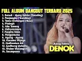 Lagu DENOK - AJENG FEBRIA FULL ALBUM DANGDUT TERBARU 2025