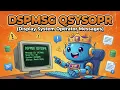 DSPMSG - QSYSOPR Display System Operator Messages