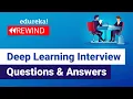 Deep Learning Interview Questions and Answers AI Deep Learning Edureka Rewind - 1