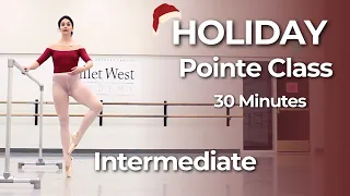 Holiday Pointe Class 30 Min Intermediate Ballet Barre