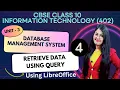 Retrieve data using query Unit - 3 DBMS CBSE Class 10 Information Technology 402