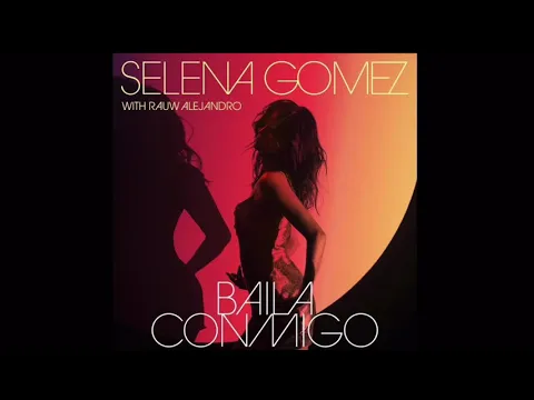 Download MP3 Selena Gomez, Rauw Alejandro - ‘Baila Conmigo’ (Audio)