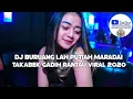 Download Lagu DJ BURUANG LAH PUTIAH MARADAI TAKABEK GADIH DIRANTAU BREAKBEAT TERBARU 2020