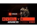 Evolve Maggie Advanced Tutorial