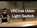 How to Make A Light Switch - VRChat Udon 2023