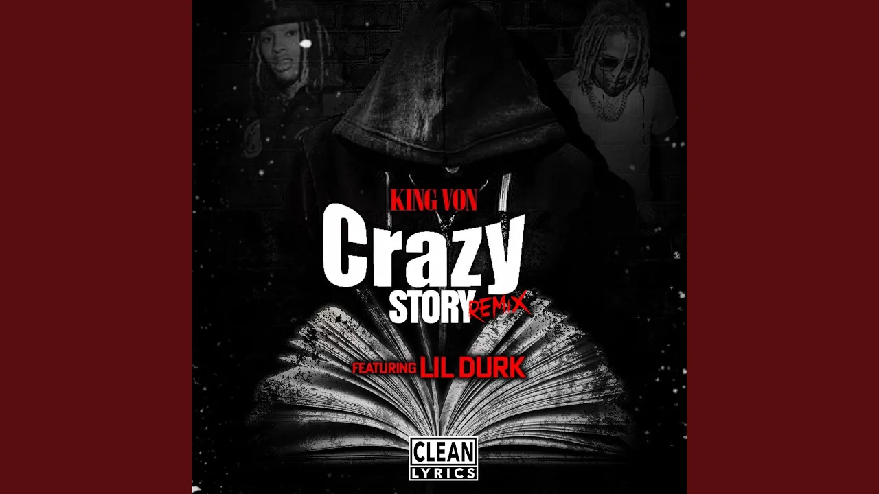 Crazy Story (feat. Lil Durk)