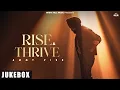 Download Lagu RISE \u0026 THRIVE (Jukebox) Ammy Virk | Jasmine Sandlas | Gurlez Akhtar | New Punjabi Songs 2025