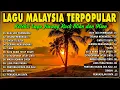 Lagu Tanpa Iklan Lagu Malaysia Lama Populer 2025 Lagu Malaysia 90an Full Album🎼
