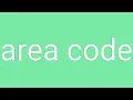Area Code Definition Meaning