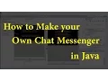 How to make own Chat Messenger in Java Project