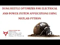 DUNG BEETLE OPTIMIZER FOR ELECTRICAL AND POWER SYSTEM APPLICATIONS USING MATLAB-PYTHON