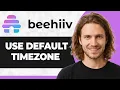 How to Use Default Timezone Step By Step 2026 Guide