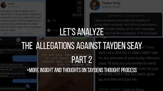 Let s Analyze The Allegations Against Tayden Seay Part 2