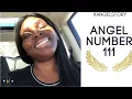 Angel Number 111 Positive Thoughts Manifestations