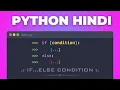 47 Master Python IF ELSE Statement in Hindi Full Python Course 2026 If Else in Python Code
