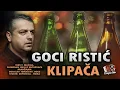 Download Lagu Goci Ristić - Klipača (Audio 2024)
