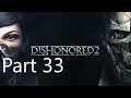 Dishonored 2 The Security Room part 33