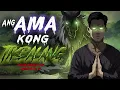 Download Lagu ANG AMA KONG TIKBALANG (Aswang True Story)