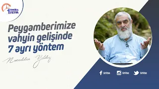 Peygamberimize vahyin gelişinde 7 ayrı yöntem