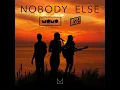 Nobody Else
