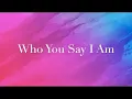 Download Lagu Hillsong - Who You Say I Am (1 hour) (Lyrics)