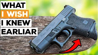 Glock 26 what I WISH I knew earlier
