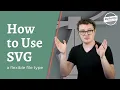 SVG Files Explained - What Are They and Why Are They Useful