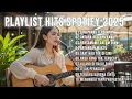 Download Lagu Playlist Hits Spotify 2025 🎶 Lagu Pop Indonesia Terbaru \u0026 Viral TikTok 2024