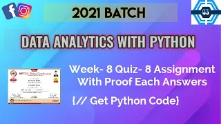 Data Analytics With Python Week 8 Answers 2021 NPTEL