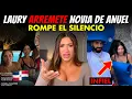 LAURY SAAVEDRA ARREMETE CONTRA NUEVA NOVIA DE ANUEL POR PRIMERA VEZ