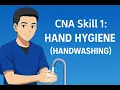 Credentia CNA Skill 1 Hand Hygiene Hand Washing updated