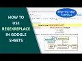 Google Sheets REGEXREPLACE Function Replace Substring Example Spreadsheet Tutorial