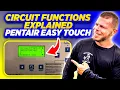 How to Use Circuit Functions on Pentair Easy Touch Pool Automation Guide