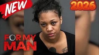 For My Man NEW 2026 🚔 Cortnee Brantley Regina Miller 🚔 Best American Documentary True Crime HD