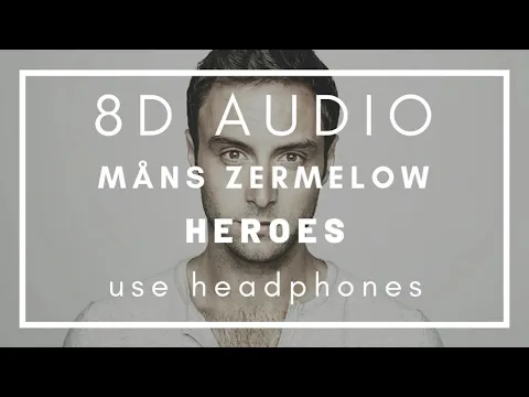 Download MP3 Mans Zermelow - Heroes (8D AUDIO)