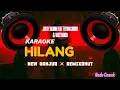 Download Lagu Karaoke Hilang - Full Ganjur
