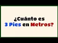 Cuanto es 3 Pies en Metros Como convertir pies a metros ft a m 01