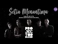 Projector Band - Setia Menantimu (Official Lirik Video)