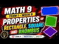 Math 9 Term 1 Week 8 Properties of Rectangle Square and Rhombus