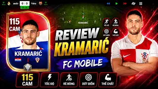 Đánh giá Kramarić 115 OVR | Khả năng dứt điểm sắc bén chọn vị trí thông minh | FC MOBILE VIỆT NAM
