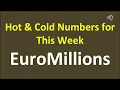 Hot Cold Numbers for This Week EuroMillion