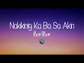 Ben&Ben - Nakikinig Ka Ba Sa Akin (Lyric Video)