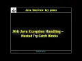 305 Java Exception Handling - Nested Try-Catch Blocks
