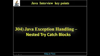 305 Java Exception Handling - Nested Try-Catch Blocks