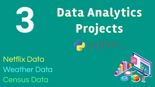 3 Data Analytics Projects Python