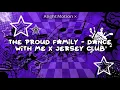 The Proud Family - Dance With Me X Jersey Clube ( Credits: @prodbyajDondada )