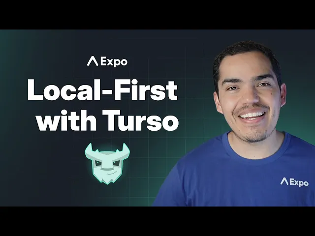 Watch: How to build a local-first Notes App with Turso and Expo