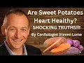 Are Sweet Potatoes Heart Healthy Cardiologist reveals the shocking truths