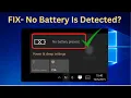 How To Fix No Battery Is Detected Windows 10 11 8 7 Laptop plugin not charging