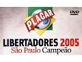 Download Lagu DVD Placar - Libertadores 2005: São Paulo Campeão
